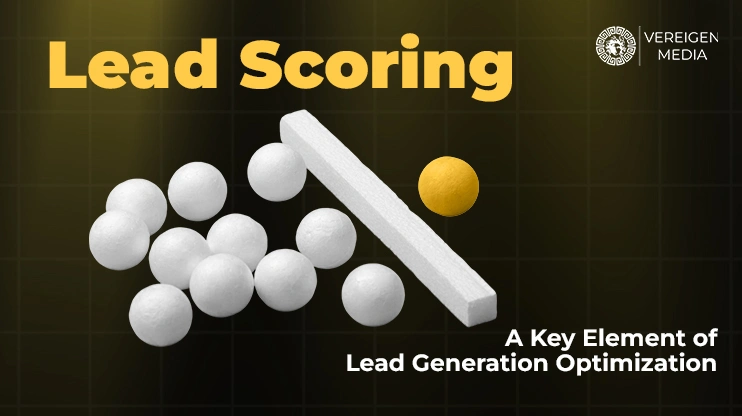 Lead Scoring A Key Element of Lead Generation Optimization
