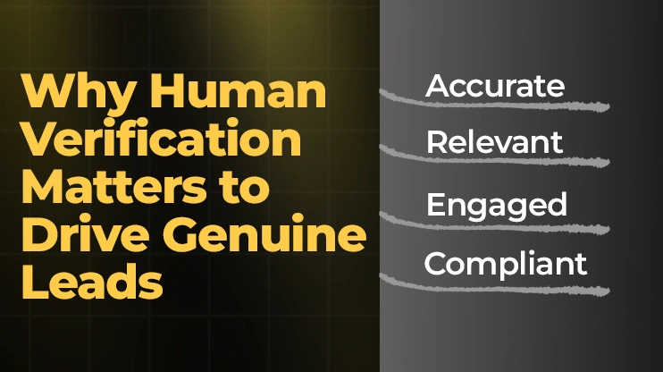 Why Human Verification Matters to Drive Genuine Leads