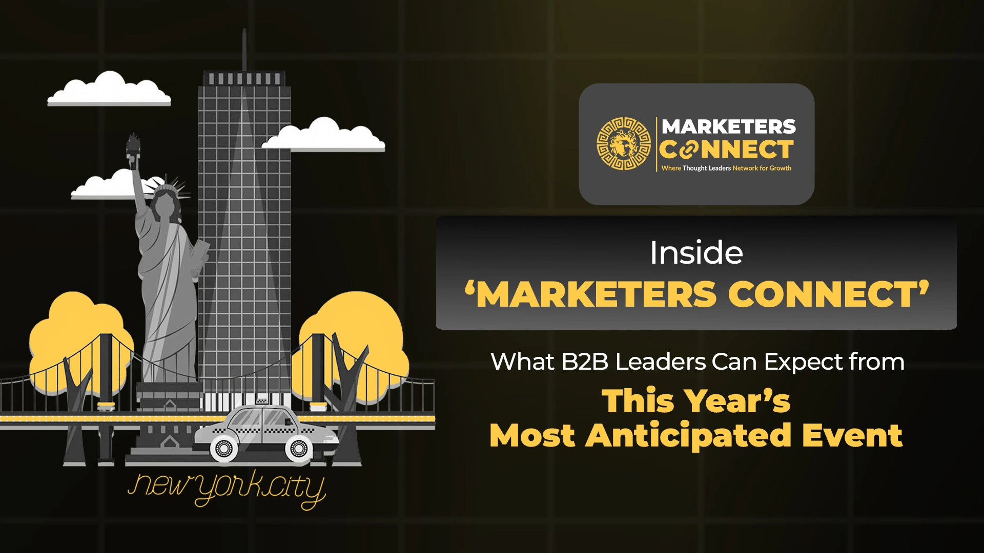 What B2B Leaders Can Expect at This Year’s Most Anticipated Event