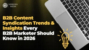 B2B Content Syndication Trends & Insights Every B2B Marketer Should Know in 2026