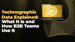 Technographic Data Explained What It Is and How B2B Teams Use It